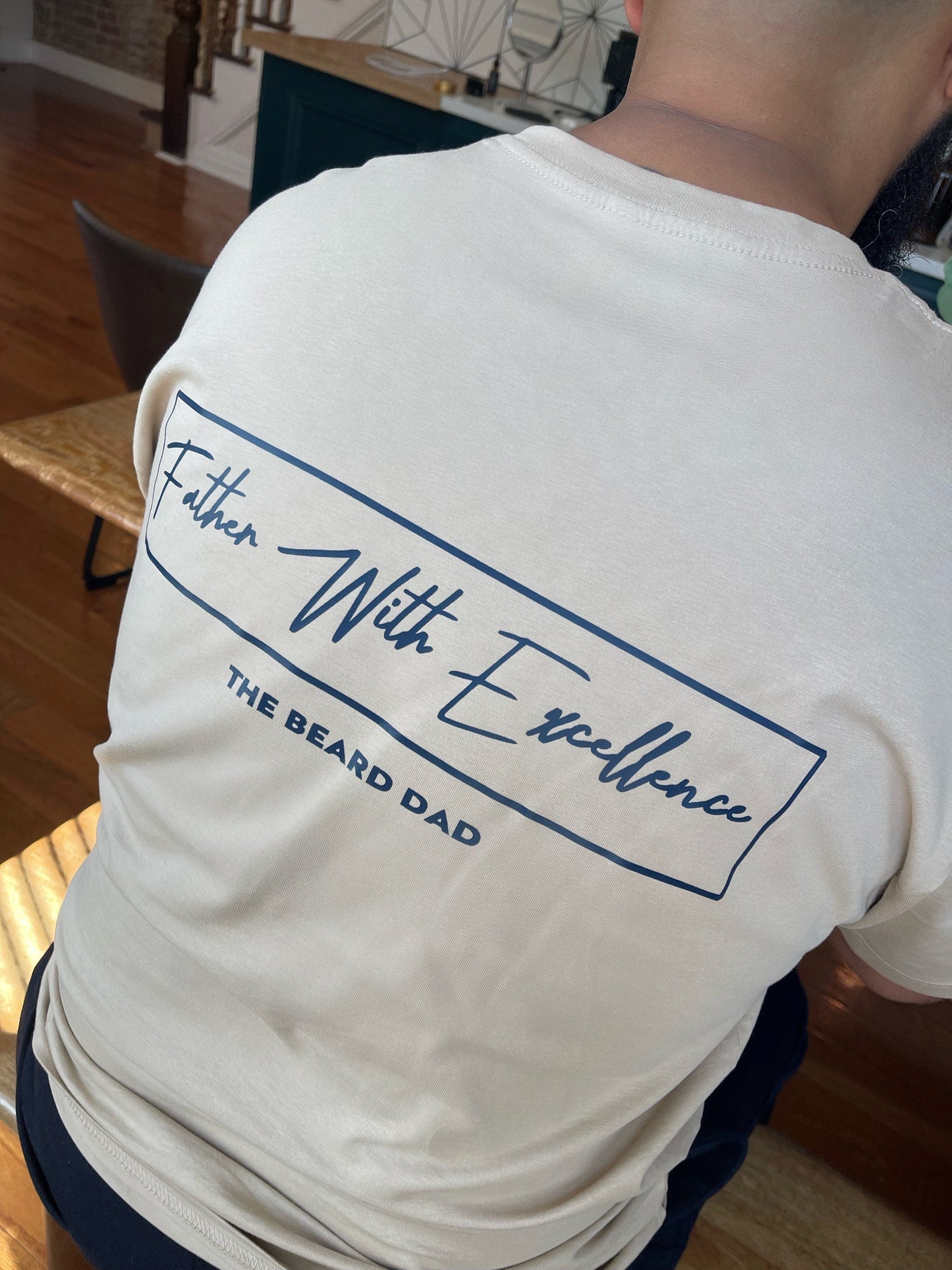 "Father With Excellence" T-Shirt